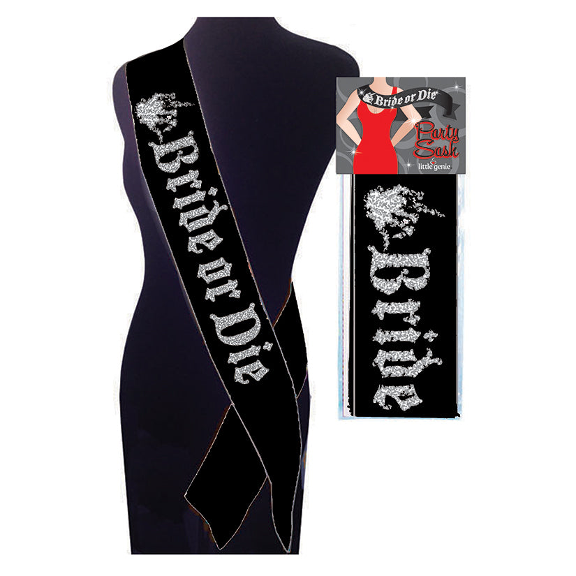 Bride or Die Sash